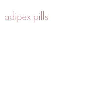adipex pills