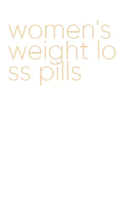 women's weight loss pills