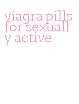 viagra pills for sexually active