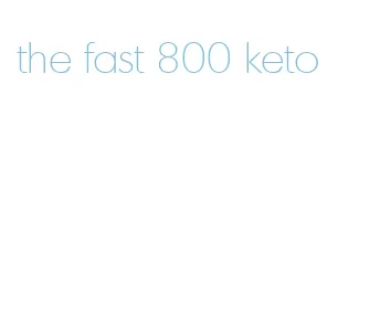 the fast 800 keto