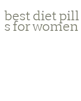 best diet pills for women