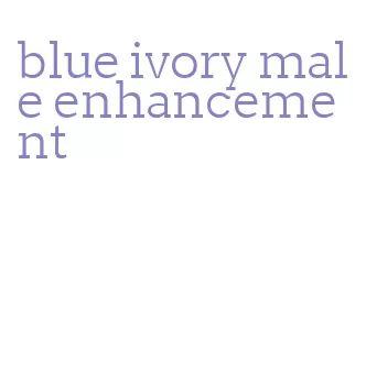 blue ivory male enhancement