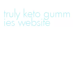 truly keto gummies website