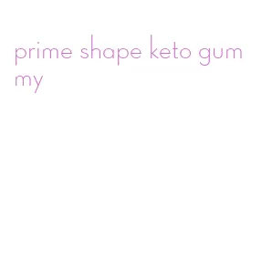 prime shape keto gummy
