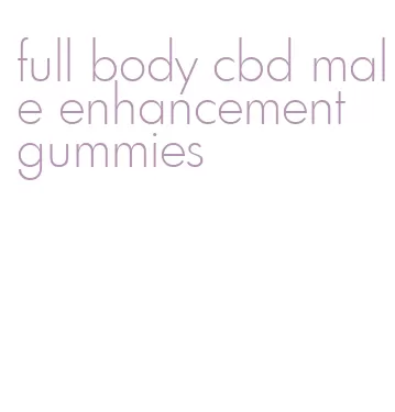 full body cbd male enhancement gummies