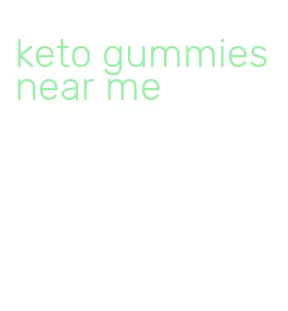 keto gummies near me