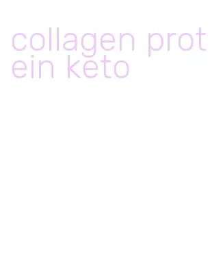 collagen protein keto