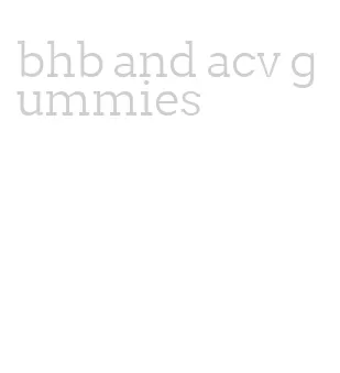 bhb and acv gummies