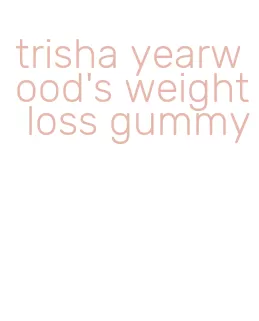 trisha yearwood's weight loss gummy