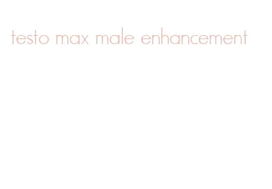 testo max male enhancement