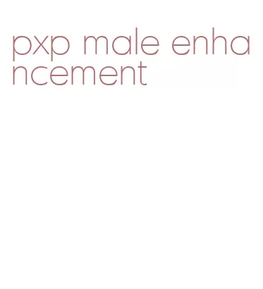 pxp male enhancement