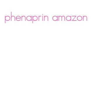 phenaprin amazon