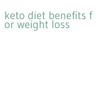 keto diet benefits for weight loss