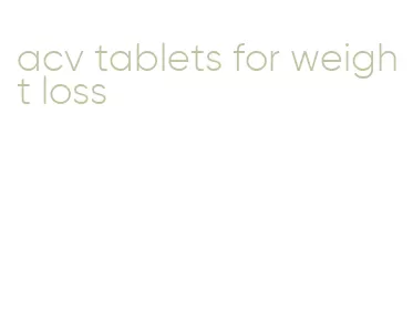 acv tablets for weight loss