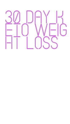 30 day keto weight loss