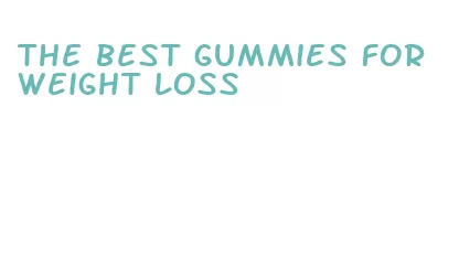 the best gummies for weight loss