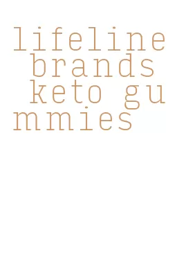 lifeline brands keto gummies