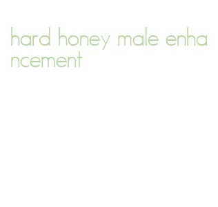 hard honey male enhancement