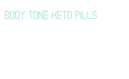 body tone keto pills