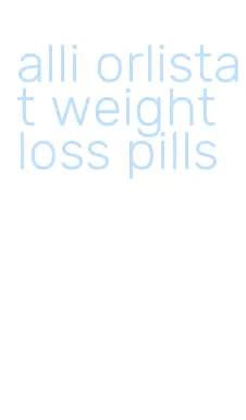 alli orlistat weight loss pills