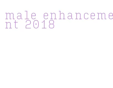 male enhancement 2018