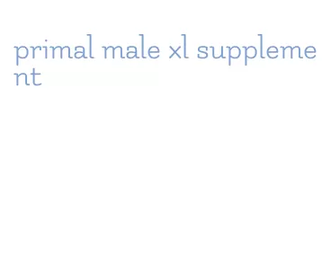 primal male xl supplement