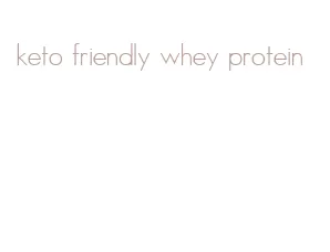 keto friendly whey protein