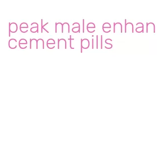 peak male enhancement pills