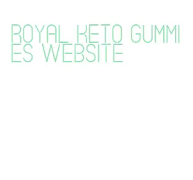 royal keto gummies website