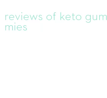 reviews of keto gummies