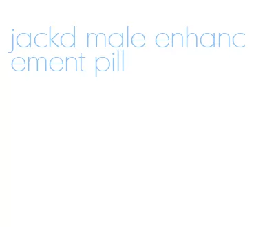 jackd male enhancement pill