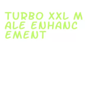 turbo xxl male enhancement