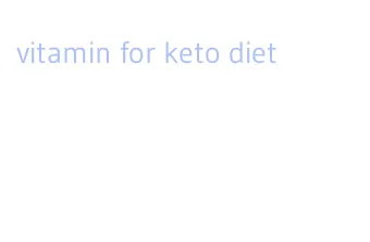 vitamin for keto diet