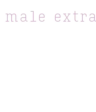 male extra