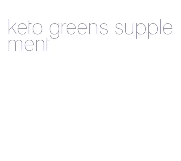 keto greens supplement