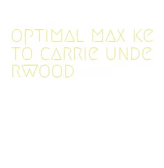 optimal max keto carrie underwood