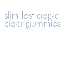 slim fast apple cider gummies