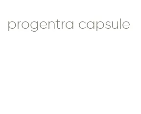 progentra capsule