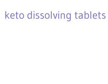 keto dissolving tablets