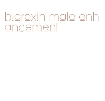 biorexin male enhancement