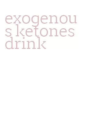 exogenous ketones drink