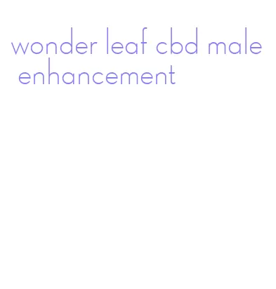 wonder leaf cbd male enhancement