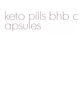 keto pills bhb capsules