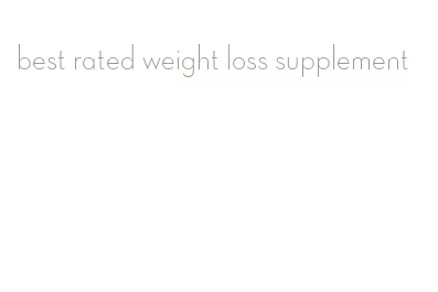 best rated weight loss supplement